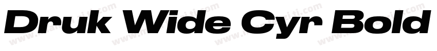 Druk Wide Cyr Bold Italic字体转换